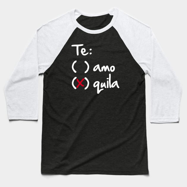 Teamo or Tequila Baseball T-Shirt by CheesyB